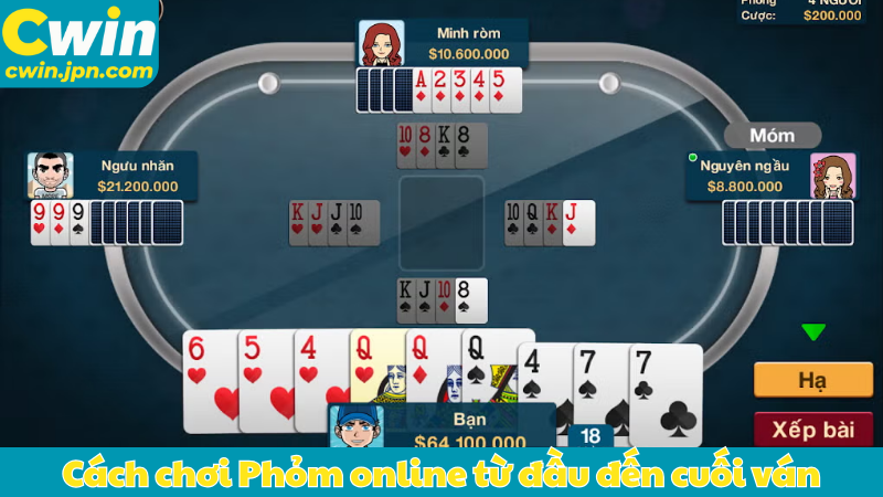 Cách chơi Phỏm online từ đầu đến cuối ván