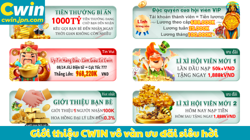 Giới thiệu CWIN vô vàn ưu đãi siêu hời cho thành viên
